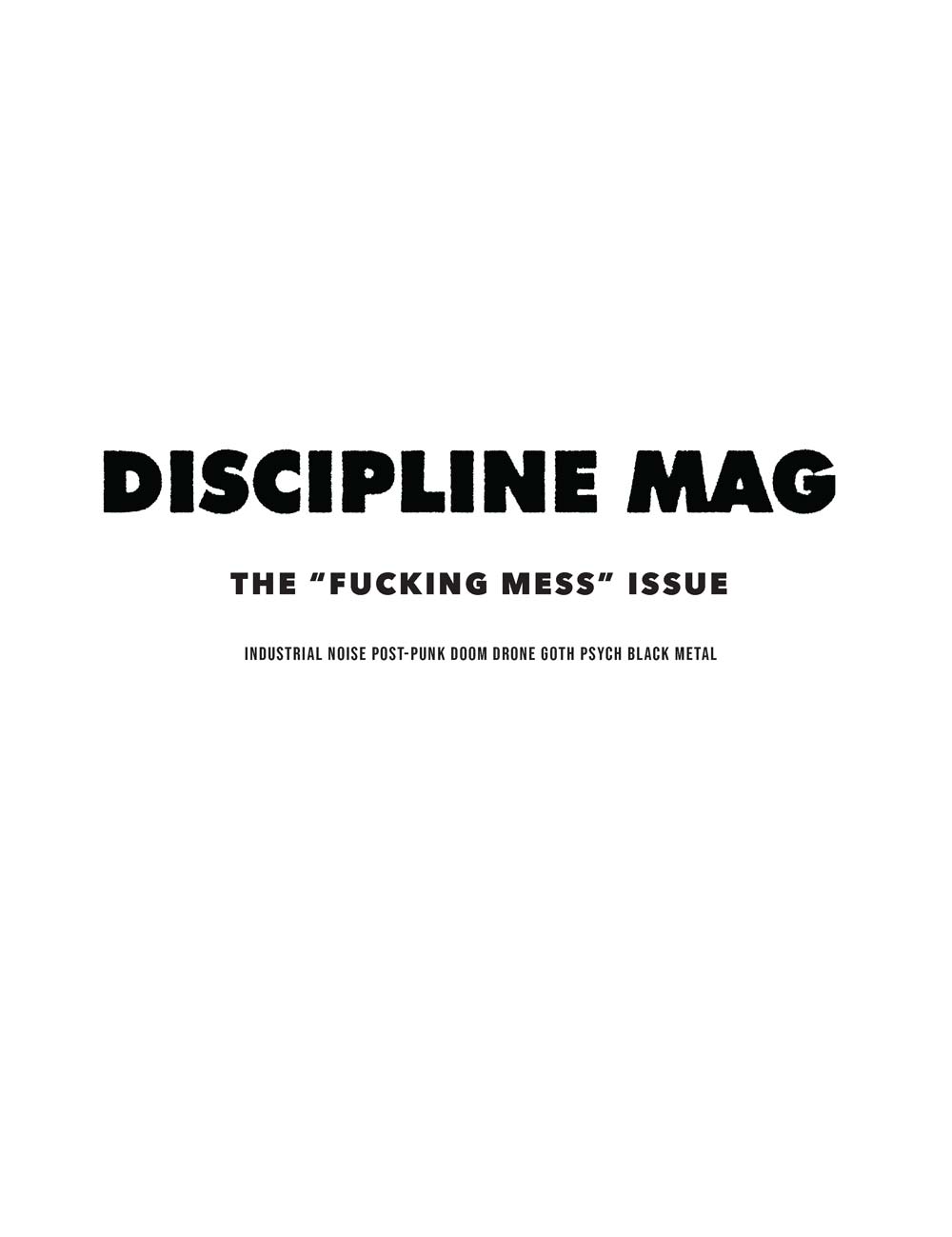 Discipline Mag Issue 1: The "F*cking Mess" Issue [FREE SHIPPING]